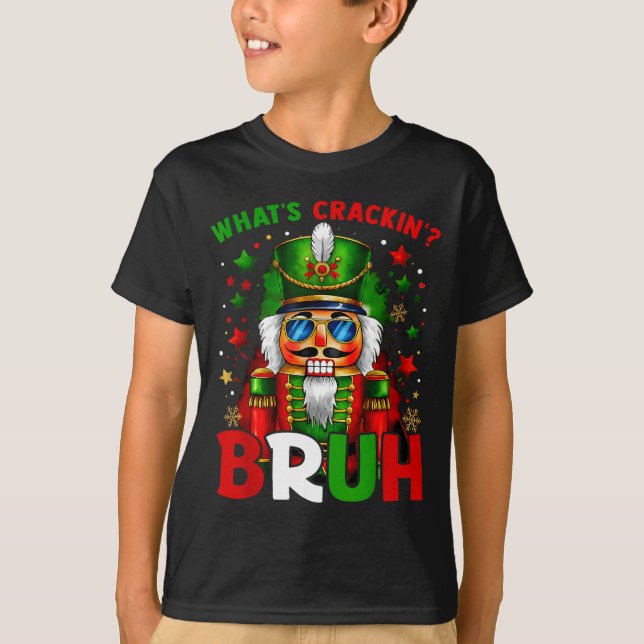 Nutcracker What's Crackin Bruh Funny Christmas Men T-Shirt (Front)