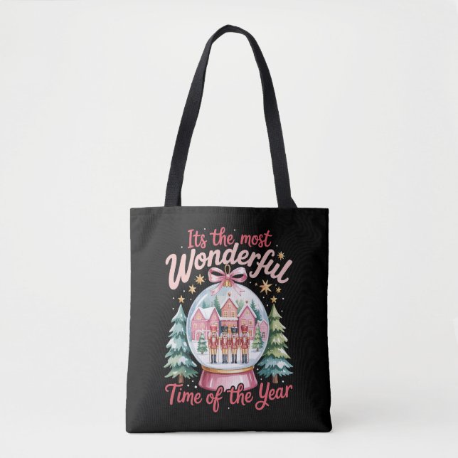 Nutcrackers It's Most Wonderful Time of The Year  Tote Bag (Front)