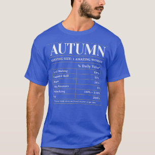 Nutrition Facts Autumn First Name Unique Nickname  T-Shirt