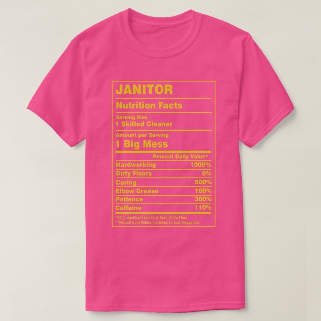 Nutrition Facts Janitor T-Shirt (Design Front)