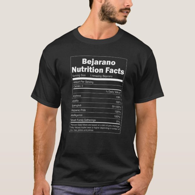 Nutrition Facts Last Name  Bejarano T-Shirt (Front)