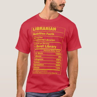 Nutrition Facts Librarian T-Shirt