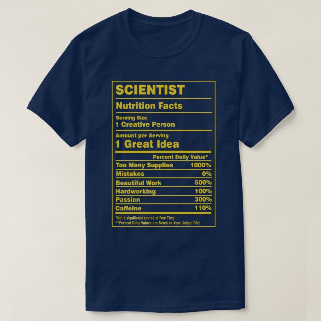 Nutrition Facts Scientist T-Shirt (Design Front)