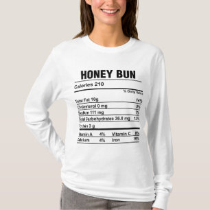 Nutrition Facts Thanksgiving Food Honey Bun Funny  T-Shirt