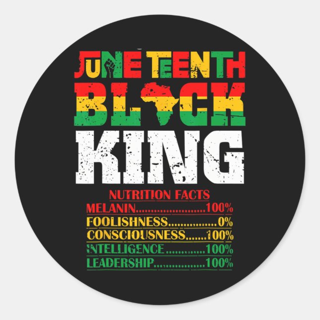 Nutritional Facts Juneteenth 1865 Black King Black Classic Round Sticker (Front)