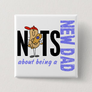 Nuts About Being A New Dad 1 (Blue) 15 Cm Square Badge