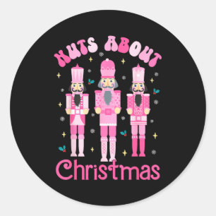 Nuts About Christmas Nutcracker Funny Christmas  Classic Round Sticker