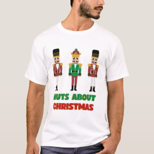 Nuts About Christmas T shirt Nutcracker