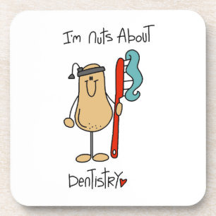 Nuts About Dentistry T-shirts and Gifts Coaster