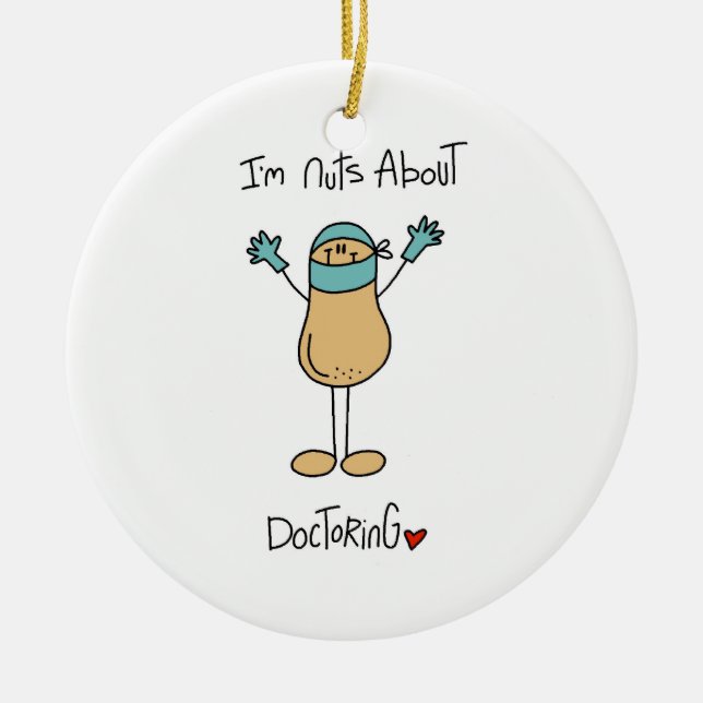 Nuts About Doctoring T-shirts and Gifts Ceramic Tree Decoration (Front)