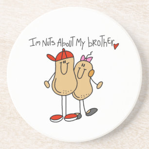 Nuts About My Brother T-shirts and Gifts Coaster
