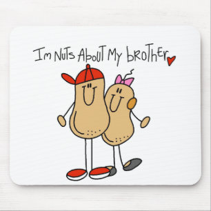 Nuts About My Brother T-shirts and Gifts Mouse Pad