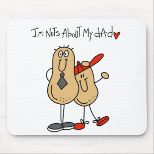 Nuts About My Dad T-shirts and Gifts Mouse Pad