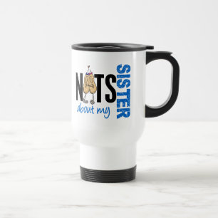 Nuts About My Sister 1 BLUE Travel Mug
