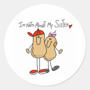 Nuts About My Sister 2 Classic Round Sticker