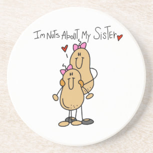Nuts About My Sister T-shirts and Gifts Coaster