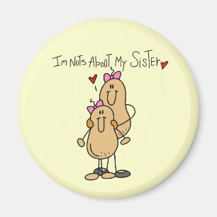 Nuts About My Sister T-shirts and Gifts Magnet