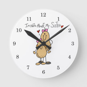 Nuts About My Sister T-shirts and Gifts Round Clock