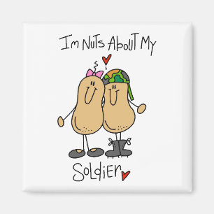 Nuts About My Soldier T-shirts and Gifts Magnet