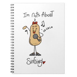 Nuts About Singing T-shirts and Gifts Spiral Notebook