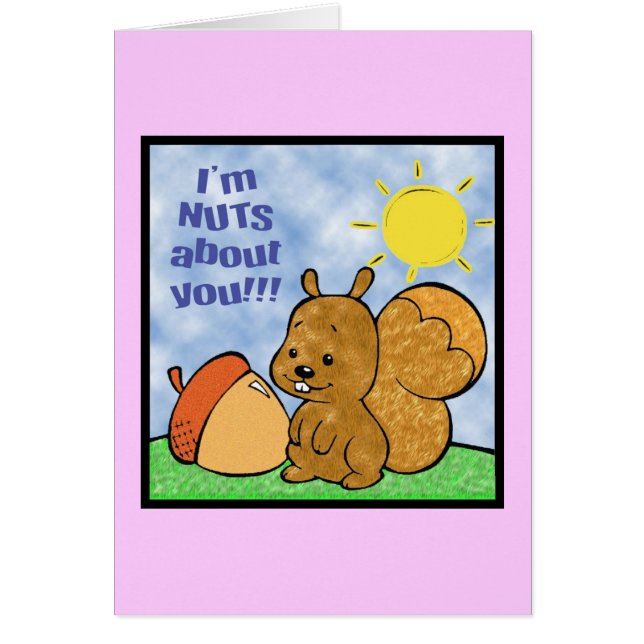 Nuts ABout You Card (Front)