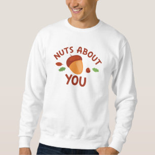 Nuts About You Sweatshirt
