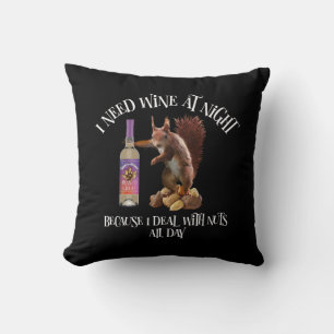 Nuts All Day - Funny Squirrel Wine Drinker Cushion