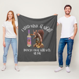 Nuts All Day - Funny Squirrel Wine Drinker Fleece Blanket