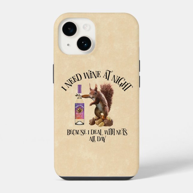 Nuts All Day - Funny Squirrel Wine Drinker iPhone Case (Back)