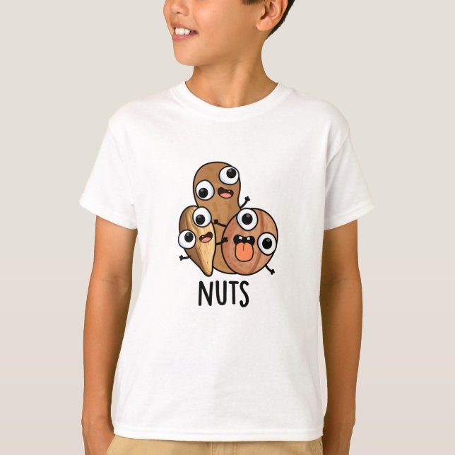 Nuts Funny Nutty Food Pun  T-Shirt (Front)