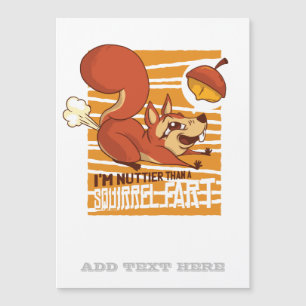 Nuttier Than A Squirrel Fart Funny Mad Crazy