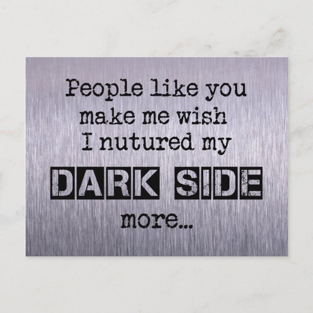 Nuture My Dark Side Rude Postcard (Front)