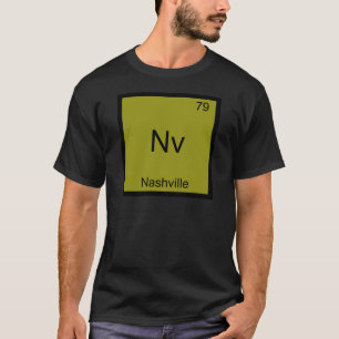 Nv - Nashville City Chemistry Element Symbol Tee