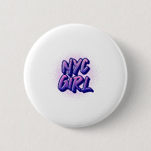 NYC Girl Graffiti Style 6 Cm Round Badge