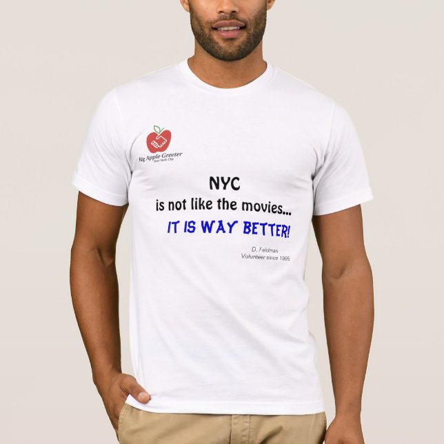 NYC is not like the movies shirts (Front)