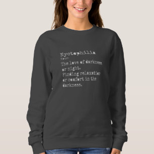 Nyctophilia: Crew Neck Sweatshirt