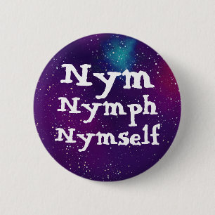 Nym/Nymph/Nymself Customisable Galaxy Pronoun 6 Cm Round Badge
