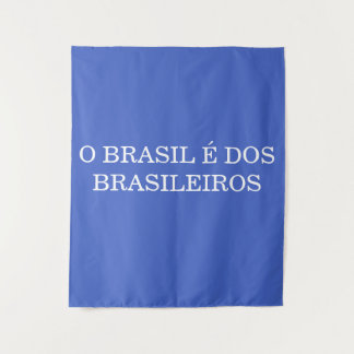 O Brasil e dos Brasileiros Patriotic Brazilian Tapestry
