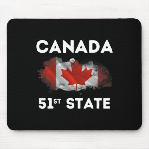 O Canada 51st State Funny Trump Canada Meme Shirt  Mouse Pad