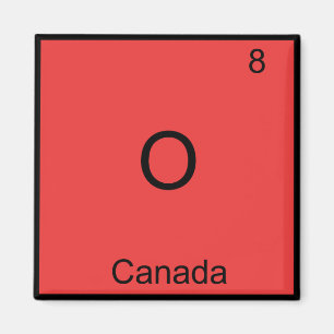 O - Canada Chemistry Element Symbol Funny Magnet