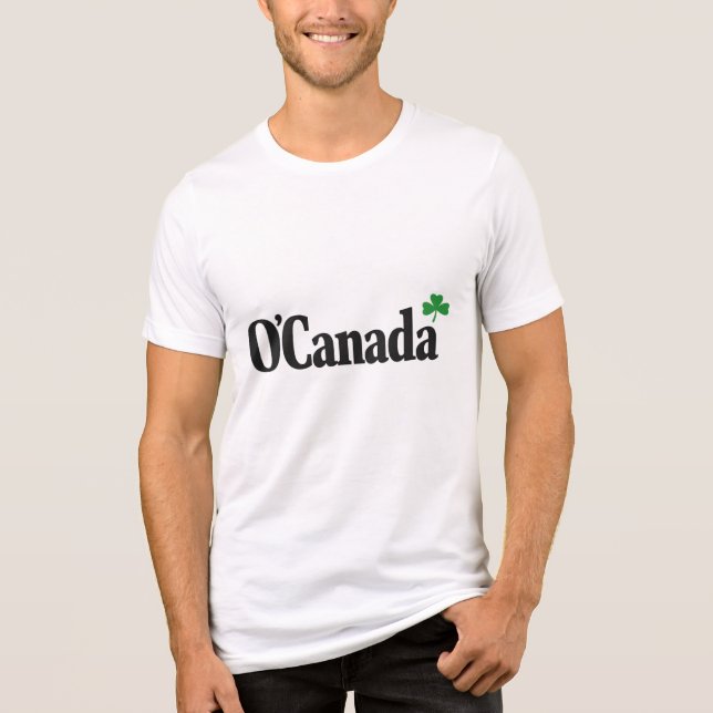 O’Canada St Patrick’s Shirt (Front)