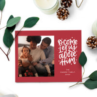 O Come Let Us Adore Him Christmas Photo