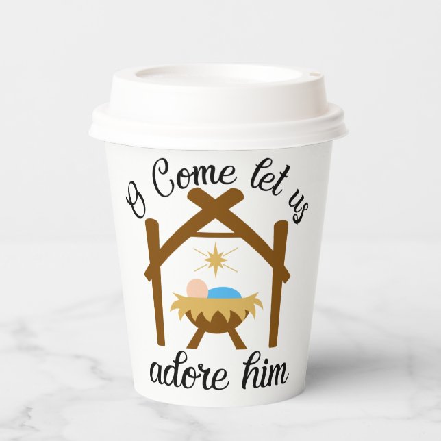 O Come Let Us Adore Him Paper Cups (Front)