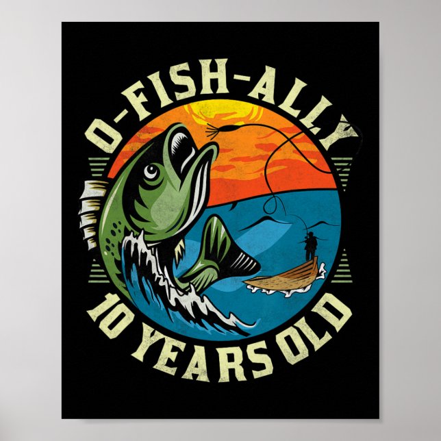 O-fish-ally 10 Years Old  Poster (Front)