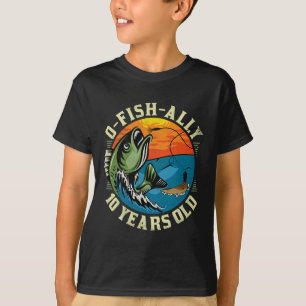 O-fish-ally 10 Years Old  T-Shirt
