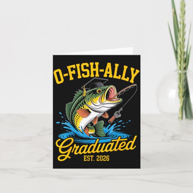 O fish ally graduated 2026 funny fishing card (Front)
