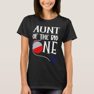 O-fish-ally One Aunt Of The Big One Birthday Boy F T-Shirt