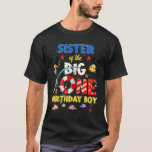 O Fish Ally One Birthday Sister Of The Birthday Bo T-Shirt<br><div class="desc">O Fish Ally One Birthday Sister Of The Birthday Boy.</div>