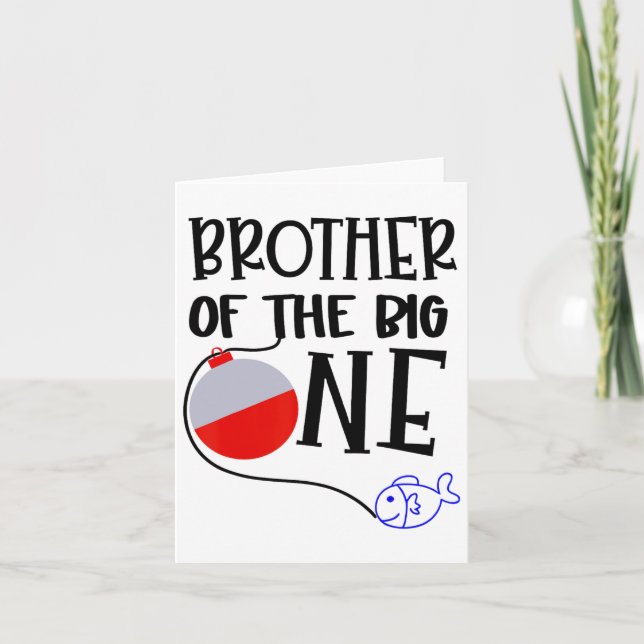 O-fish-ally One Brother Of The Big One Birthday Bo Card (Front)