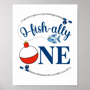 O-fish-ally One Fishing Boy First Birthday Ofishal Poster